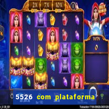 5526 com plataforma de jogos